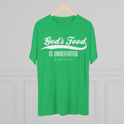 God's Food Unisex Tri-Blend Crew Tee,