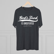 God's Food Unisex Tri-Blend Crew Tee,
