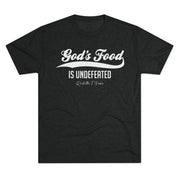 God's Food Unisex Tri-Blend Crew Tee,