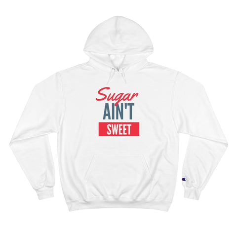 Sugar Ain't Sweet - Hoodie - Black Logo