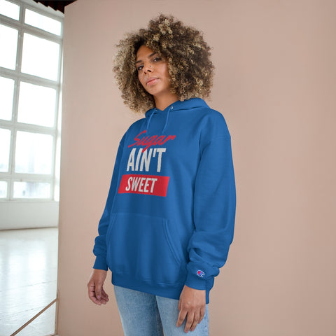 Sugar Ain't Sweet - Hoodie - White Logo