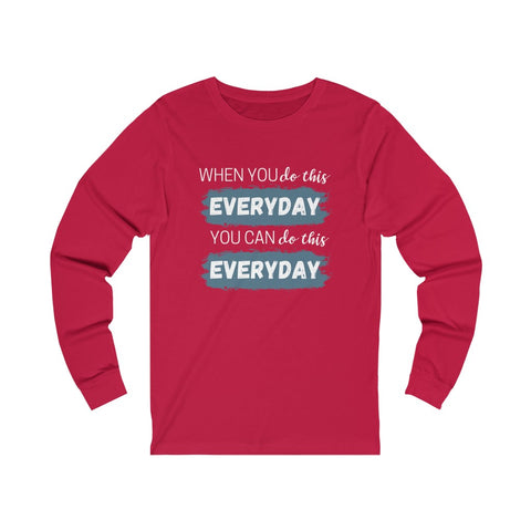 When You Do This - Long-sleeved - White Logo