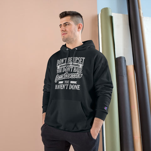 Don't Be Upset - Hoodie - White Logo