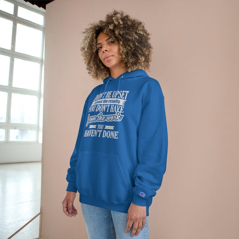 Don't Be Upset - Hoodie - White Logo