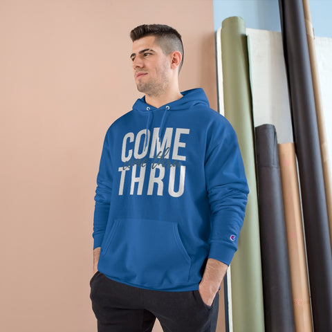 Come Thru - Hoodie - White Logo