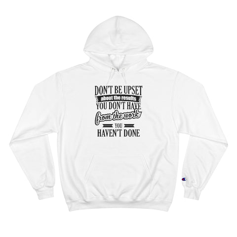 Don't Be Upset - Hoodie - Black Logo