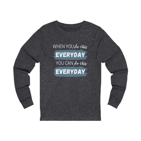 When You Do This - Long-sleeved - White Logo