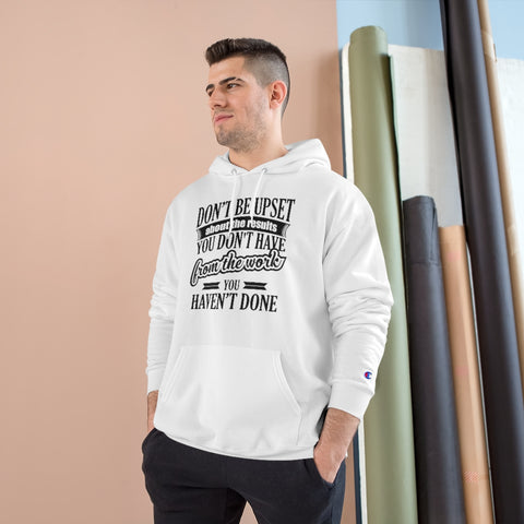 Don't Be Upset - Hoodie - Black Logo